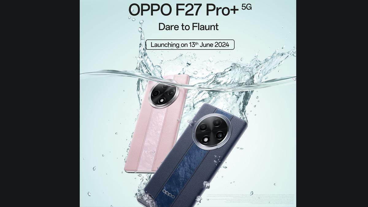 Oppo F27 Series Design Leaked: ஓப்போ F27 சீரிஸ் ஸ்மார்ட் போன் வடிவமைப்பு இணையத்தில் கசிவு..!